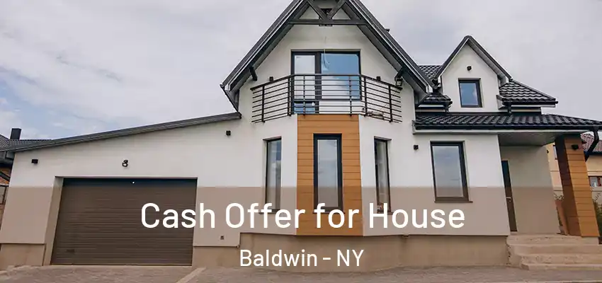  Cash Offer for House Baldwin - NY