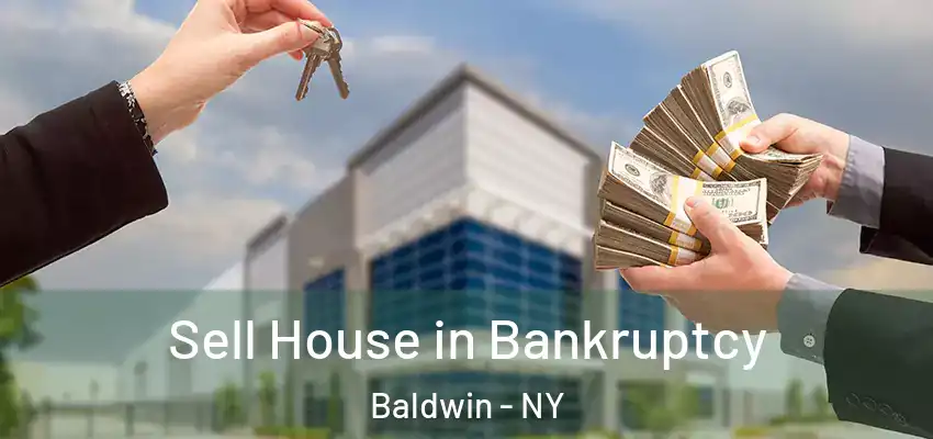  Sell House in Bankruptcy Baldwin - NY
