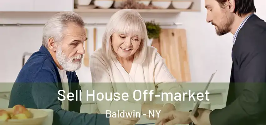  Sell House Off-market Baldwin - NY
