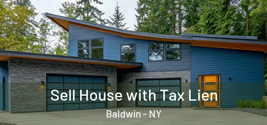 Sell House with Tax Lien Baldwin - NY