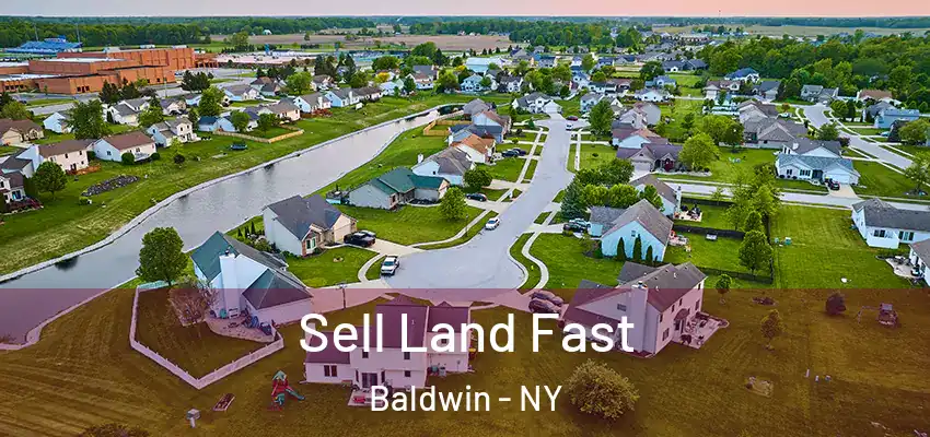  Sell Land Fast Baldwin - NY